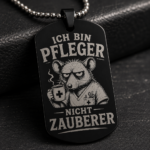 Dogtag Anhänger ICH BIN PFLEGER – NICHT ZAUBERER | Lustiger Pflege Anhänger mit Humor